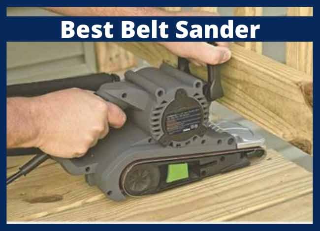 Best Belt Sander