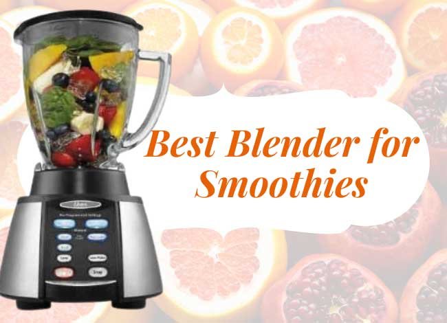 Best Blender for Smoothies