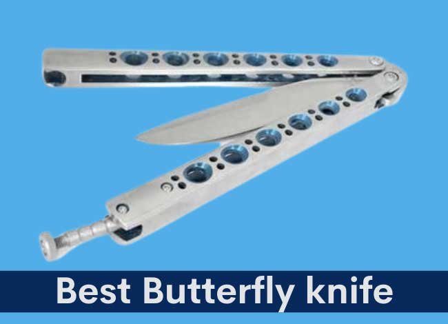 Best Butterfly knife